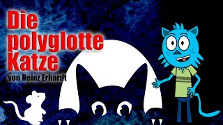 Die polyglotte Katze lustiges Gedicht von Heinz Erhardt gedichtcartoondichterhumorcomedian [upl. by Yve82]