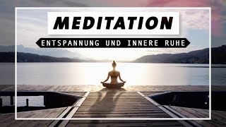 Geführte Meditation für Entspannung innere Ruhe amp Zufriedenheit  Achtsam und Dankbar in den Tag [upl. by Weber]