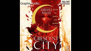 Crescent City 1 House of Earth and Blood 2 of 2 by Sarah J Maas GraphicAudio Sample 1 [upl. by Torosian781]