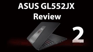 ASUS GL552JX Review 2 ริวิวและทดสอบประสิทธิภาพ 2 [upl. by Ibmab975]