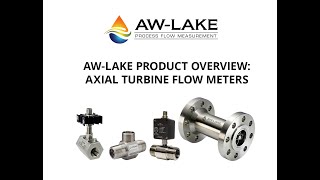 AWLake Product Overview Turbine Flow Meters [upl. by Elag]