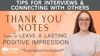 How to Write Thank You Notes Stand Out Against Interview Candidates amp Leave Lasting Impressions [upl. by Geminian]