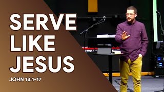 quotServe Like Jesusquot  Pastor Brant Cole [upl. by Yerffe]