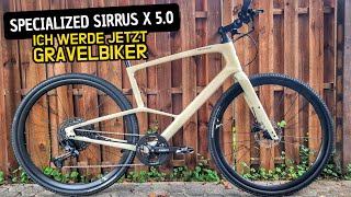 Ich werde jetzt GRAVELBIKER 🚲 Specialized Sirrus X 50  Test amp Trailscouting FahrradTour [upl. by Nodyroc]