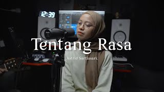 Tentang Rasa  Astrid  cover [upl. by Kobe]