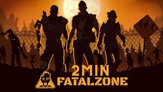 2Min sur Fatalzone [upl. by Naj584]