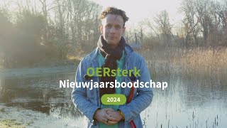 OERsterk Nieuwjaarsboodschap 2024 [upl. by Wasserman]