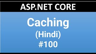 ASPNET CORE Tutorial For Beginners 100 Caching in Hindi [upl. by Celia]