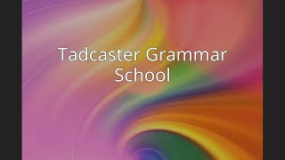 Tadcaster Grammar School [upl. by Berthe]