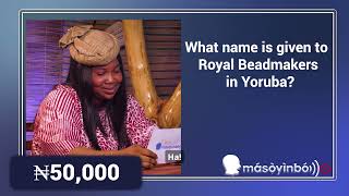 Masoyinbo Episode Fifteen Exciting Game Show Teaching Yoruba Language amp Culture Babela yoruba [upl. by Ardnahcal297]