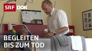 Der Sterbebegleiter  Palliativmedizin im Sterbehospiz  Reportage  SRF [upl. by Remot373]