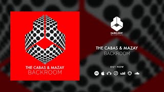 The Cabas amp Mazay  Backroom Official Music Video [upl. by Auginahs]