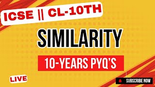 SIMILARITY  REVISION amp PYQS  BOARD EXAM 2025  CL10TH  ICSE ProblemsBeater [upl. by Ynnig]