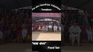 Kendriya Vidyalaya Tumkur  Food fair Bhasha sangam  ✨🌸foodfairkvstumkur [upl. by Ettebab684]