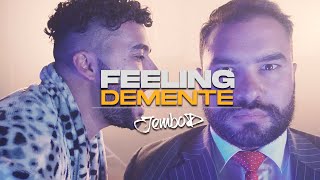 Jembo D I Feeling Demente I Videoclip Oficial [upl. by Ama185]