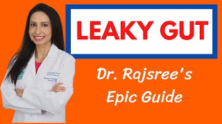 A Doctors Guide to LEAKY GUT its impact on your whole body and 5 steps to healing your gut [upl. by Redneval]