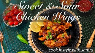 Sweet and Sour Chicken Wings Niblets  cookinstylewithsamra [upl. by Huskamp]