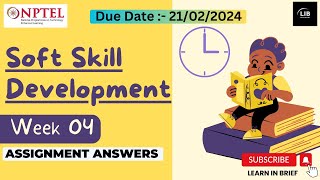 NPTEL Soft Skill Development Week 4 Assignment Answers  JanApr 2024  Learn in brief [upl. by Adnocahs]