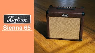 Kustom Sienna 65 Acoustic Amp Preview [upl. by Sedinoel]