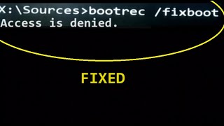 how to fix bootrec fixboot Access is Denied error [upl. by Ennovart459]