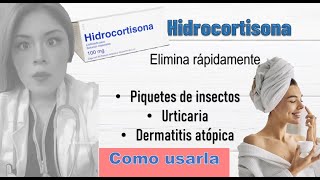 hidrocortisona para que sirve psoriasis dermatitis COMO USARLA [upl. by Nonad263]