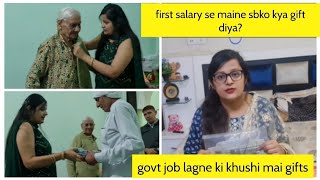 Government job lagne ki khushi mai sbko first salary se kya gift diye [upl. by Toile]