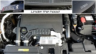 Under the hood  Peugeot 3008 12 PureTech [upl. by Yhtimit]