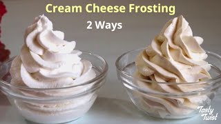 Cream Cheese Frosting 2 Ways  Cream Cheese Frosting Recipe  How to make Cream Cheese Frosting [upl. by Huei]