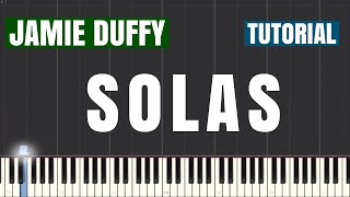 Jamie Duffy  Solas Piano Tutorial [upl. by Gnod]