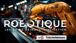 La robotique comme levier de la réindustrialisation [upl. by Oecile]