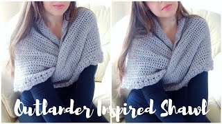 CROCHET THE KATRINE SONTAG SHAWL INSPIRED BY OUTLANDER  Crochet Easy Wrap Beginner Tutorial [upl. by Esimaj979]