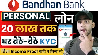 Bandhan Bank Personal Loan 2024  Bandhan Bank Personal Loan Kaise Le  Bandhan Loan [upl. by Bozovich]