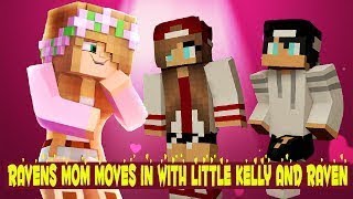 Minecraft  RAVENS MOM MOVES INTO LITTLE KELLYS CASTLE FOR THE FIRST TIME  Minecraft Roy [upl. by Jodoin]