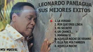 LEONARDO PANIAGUA MIX DE SUS MEJORES EXITOS [upl. by Eelyrehc]