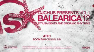 ATFC  Boom Bah Original Mix [upl. by Yrrab]