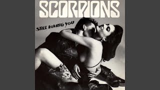 Scorpions  Still Loving You Remastered Audio HQ [upl. by Fiann]