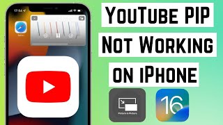 How to Fix YouTube Picture in Picture Not Working in iOS 16 on iPhone [upl. by Avilys268]