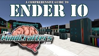 Tutorial Ender IO  A Comprehensive Guide [upl. by Eniluqaj]