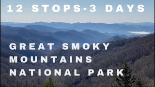 12 STOPS 3 DAYS in GREAT SMOKY MOUNTAINS NATIONAL PARK  Smoky Mountains  Clingmans Dome [upl. by Aryan]