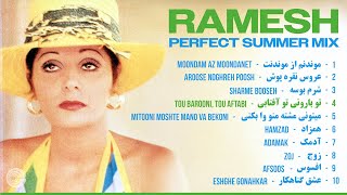 Ramesh Perfect Summer Mix 🌞 بهترین ‌های رامش [upl. by Llertnac814]