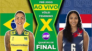 🇧🇷 BRASIL X R DOMINICANA 🇩🇴  OLÍMPIADAS  VÔLEI FEMININO  PRÉJOGO AO VIVO COM IMAGENS DO ESTÚDIO [upl. by Macmullin]