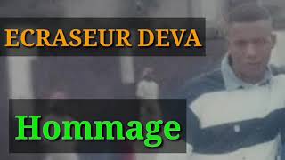 Ecraseur Deva Hommage [upl. by Godderd708]