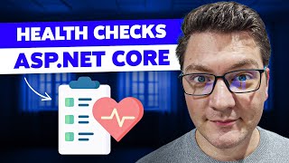 How to Add Health Checks in ASPNET Core [upl. by Berga660]