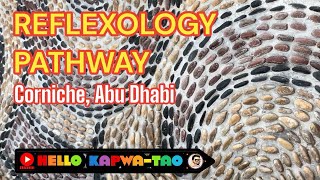 REFLEXOLOGY PATHWAY  Corniche Abu Dhabi healthiswealth [upl. by Assirralc]