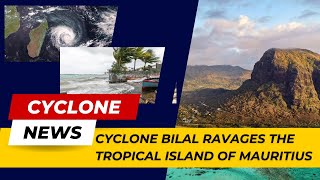 CYCLONE BILAL MAURITIUS 2024 [upl. by Noonan]