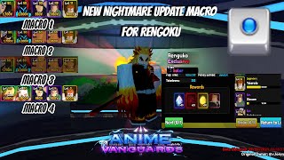 4 NEW NIGHTMARE MACRO FOR RENGOKU ANIME VANGUARDS 4 WORKING MACROS [upl. by Mancino]