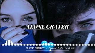 Ağlatan Qafe Devil Edit  Slow S Reverb Bass Boosted Ringtone  ALONE CRATER [upl. by Atilamrac]