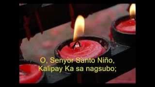 O Senyor Santo Niño with lyrics and vocalswmv [upl. by Akessej290]