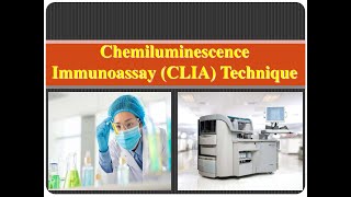 Chemiluminescence ImmunoassayCLIA Technique  CLIA  Immunochemical Technique  Tapeshwar Yadav [upl. by Tressa678]