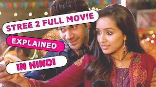 Stree 2 Full Movie Explained in Hindi  Post Credit Scene  Stree2 2024 Sarkate Ka Atank [upl. by Eceinhoj739]